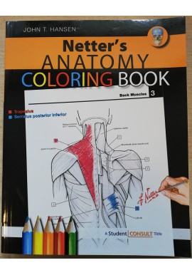 Netter's Anatomy Coloring Book John T. Hansen