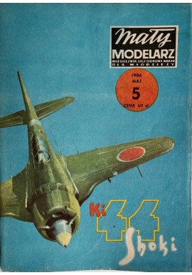 Mały modelarz 5/86 Japoński Samolot Myśliwski KI-44 SHOKI (TOJO)