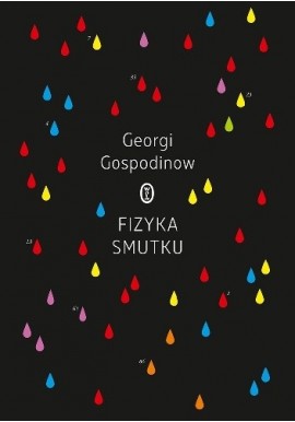 Fizyka smutku Georgi Gospodinow