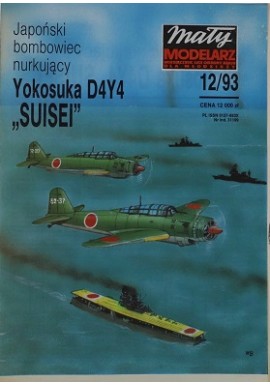 Mały modelarz 12/93 Japoński Samolot Nurkujący Yokosuka D4Y4 Suisei