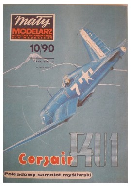 Mały modelarz 10/90 Pokładowy Samolot Myśliwski Chance Vought F4U-ID Corsair