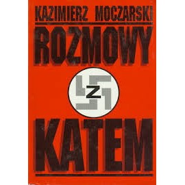 Rozmowy z Katem Kazimierz Moczarski
