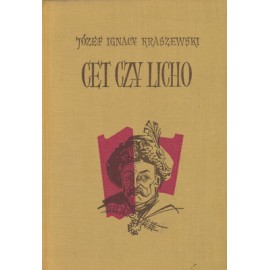 Cet czy licho Józef Ignacy Kraszewski