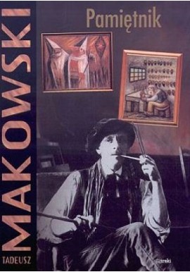 Pamiętnik Tadeusz Makowski