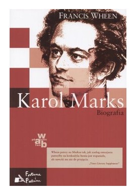 Karol Marks Biografia Francis Wheen Seria Fortuna i Fatum