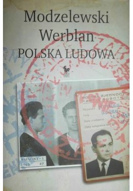 Modzelewski - Werblan Polska Ludowa Robert Walenciak