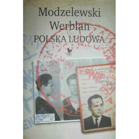 Modzelewski - Werblan Polska Ludowa Robert Walenciak