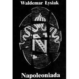 Napoleoniada Waldemar Łysiak