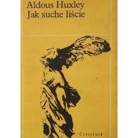 Jak suche liście Aldous Huxley Seria Nike