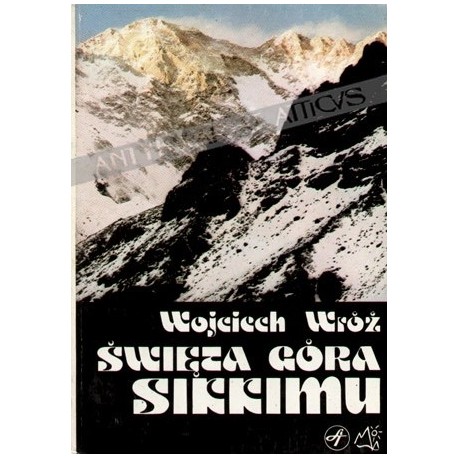 Święta góra Sikkimu Wojciech Wróż