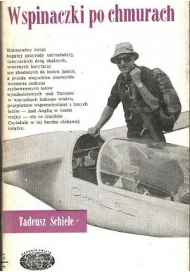 Wspinaczki po chmurach Tadeusz Schiele