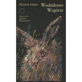 Wodnikowe Wzgórze Richard Adams Seria Współczesna Proza Światowa