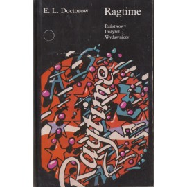 Ragtime E.L. Doctorow Seria Współczesna Proza Światowa