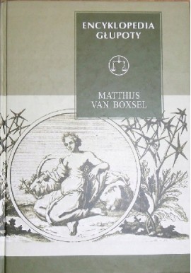 Encyklopedia głupoty Matthijs van Boxsel