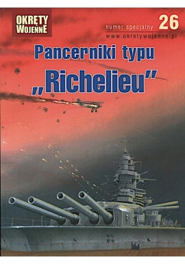Pancerniki typu "Richelieu" Maciej S. Sobański Magazyn Okręty Wojenne nr specjalny 26
