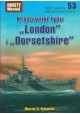 Krążowniki typu "London" i "Dorsetshire" Maciej S. Sobański Magazyn Okręty Wojenne nr specjalny 53