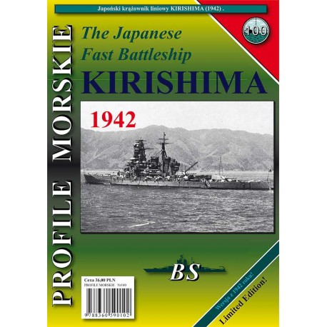 The Japanese Fast Battleship KIRISHIMA Sławomir Brzeziński Seria Profile Morskie nr 100