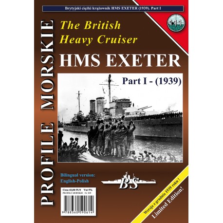 The British Heavy Cruiser HMS EXETER Part I Sławomir Brzeziński Seria Profile Morskie nr 111