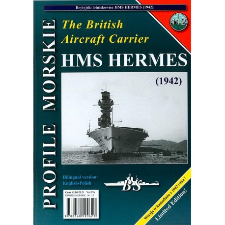 The British Aircraft Carrier HMS HERMES Sławomir Brzeziński Seria Profile Morskie nr 112