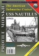 The American Submarine Cruiser USS NAUTILUS Sławomir Brzeziński Seria Profile Morskie nr 113