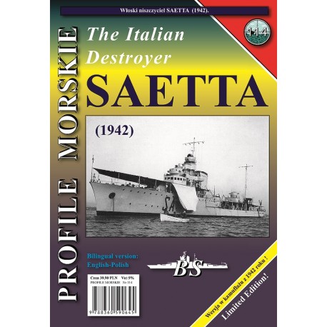 The Italian Destroyer SAETTA Sławomir Brzeziński, Jerzy Lewandowski Seria Profile Morskie nr 114