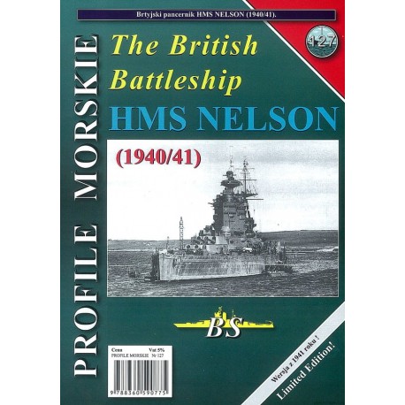 The British Battleship HMS NELSON Sławomir Brzeziński Seria Profile Morskie nr 127