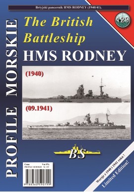 The British Battleship HMS RODNEY Sławomir Brzeziński Seria Profile Morskie nr 129