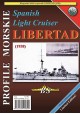 Spanish Light Cruiser LIBERTAD Joaquin Marcelino Izquierdo, Sławomir Brzeziński Seria Profile Morskie nr 132