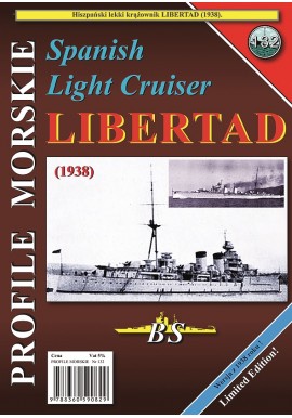 Spanish Light Cruiser LIBERTAD Joaquin Marcelino Izquierdo, Sławomir Brzeziński Seria Profile Morskie nr 132