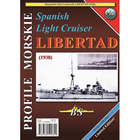 Spanish Light Cruiser LIBERTAD Joaquin Marcelino Izquierdo, Sławomir Brzeziński Seria Profile Morskie nr 132