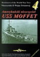 Amerykański niszczyciel USS MOFFET Grzegorz Nowak, Sławomir Brzeziński Seria Niszczyciele II Wojny Światowej nr 4