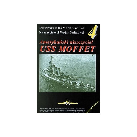 Amerykański niszczyciel USS MOFFET Grzegorz Nowak, Sławomir Brzeziński Seria Niszczyciele II Wojny Światowej nr 4