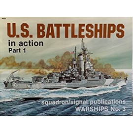 U.S. Battleships in action Part 1 Robert C. Stern