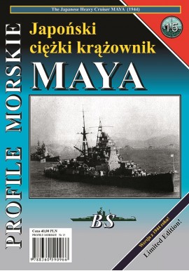 Japoński ciężki krążownik MAYA Sławomir Brzeziński, Grzegorz Nowak Seria Profile Morskie nr 15