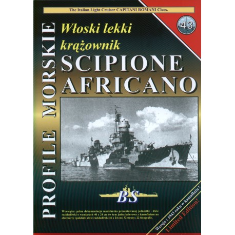 Włoski lekki krążownik SCIPIONE AFRICANO Sławomir Brzeziński Seria Profile Morskie nr 43