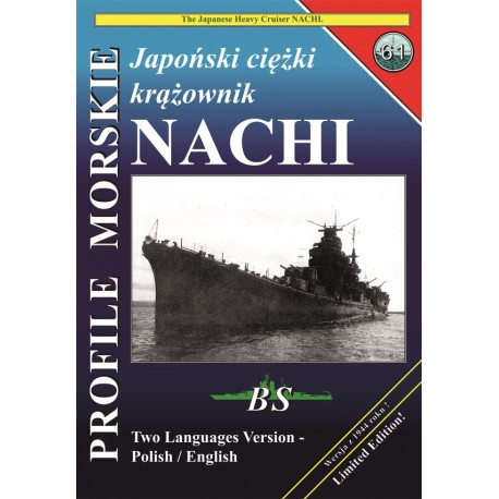 Japoński ciężki krążownik NACHI Sławomir Brzeziński Seria Profile Morskie nr 61