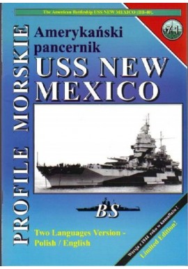 Amerykański pancernik USS NEW MEXICO Sławomir Brzeziński Seria Profile Morskie nr 71