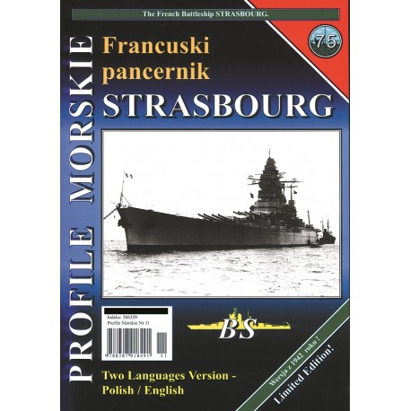 Francuski pancernik STRASBOURG Sławomir Brzeziński Seria Profile Morskie nr 75
