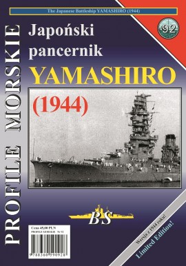 Japoński pancernik YAMASHIRO (1944) Sławomir Brzeziński Seria Profile Morskie nr 92