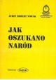 Jak Oszukano Naród Jerzy Robert Nowak- z autografem autora