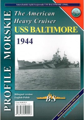 The American Heavy Cruiser USS BALTIMORE (1944) Sławomir Brzeziński Seria Profile Morskie nr 99
