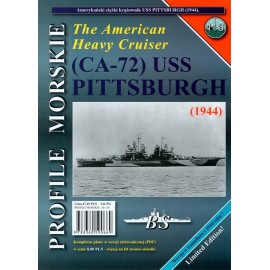 The American Heavy Cruiser (CA-72) USS PITTSBURGH (1944) Sławomir Brzeziński Seria Profile Morskie nr 116