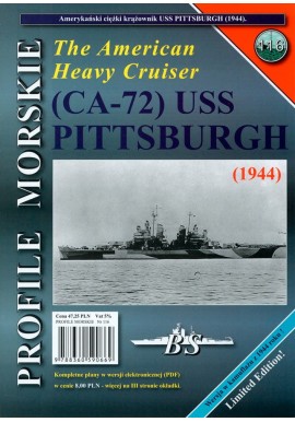 The American Heavy Cruiser (CA-72) USS PITTSBURGH (1944) Sławomir Brzeziński Seria Profile Morskie nr 116