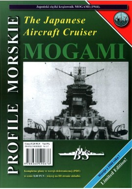 The Japanese Aircraft Cruiser MOGAMI (1944) Sławomir Brzeziński Seria Profile Morskie nr 117