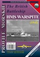 The British Battleship HMS WARSPITE (1941) Sławomir Brzeziński Seria Profile Morskie nr 118
