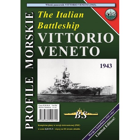 The Italian Battleship VITTORIO VENETO (1943) Sławomir Brzeziński Seria Profile Morskie nr 122