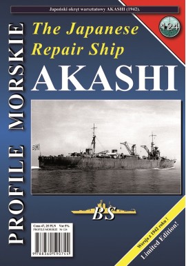 The Japanese Repair Ship AKASHI (1942) Sławomir Brzeziński Seria Profile Morskie nr 124