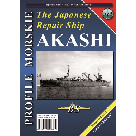 The Japanese Repair Ship AKASHI (1942) Sławomir Brzeziński Seria Profile Morskie nr 124