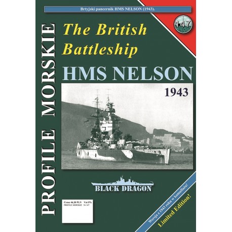 The British Battleship HMS NELSON (1943) Sławomir Brzeziński Seria Profile Morskie nr 147