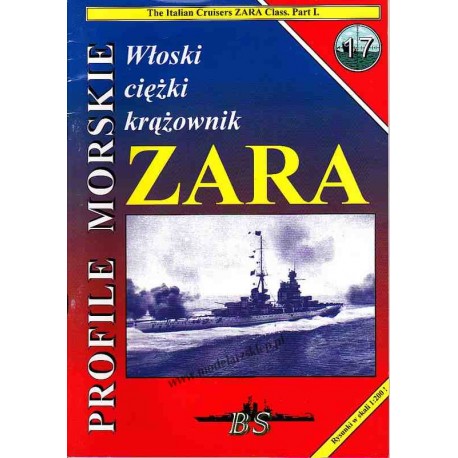 Włoski ciężki krążownik ZARA Sławomir Brzeziński Seria Profile Morskie nr 17